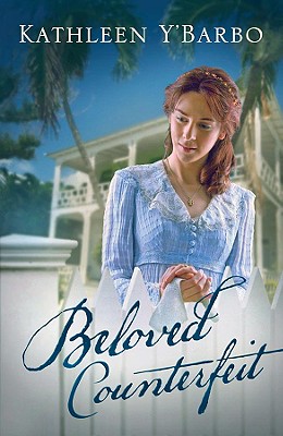 BELOVED COUNTERFEIT: FAIRWEATHER KEY - BOOK 3