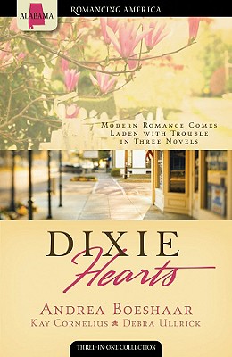 Image for Dixie Hearts: A Matter of Security/Southern Sympathies/The Bride Wore Coveralls (Heartsong Novella Collection)