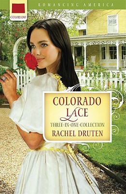 Colorado Lace (Romancing America)