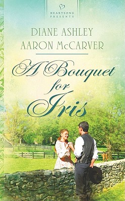 Image for ***A Bouquet for Iris (Heartsong Presents 879)