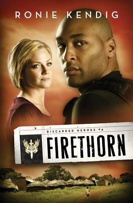 Firethorn (Discarded Heroes, Book 4)