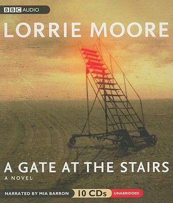 A Gate at the Stairs: A Novel