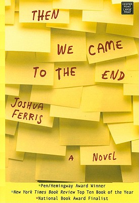 Then We Came to the End (Readers Circle Series)