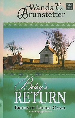 Betsy's Return (Brides of Lehigh Canal)