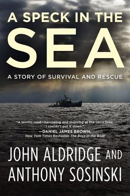 Image for A Speck in the Sea: A Story of Survival and Rescue