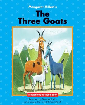 The Three Goats (Beginning-To-Read)