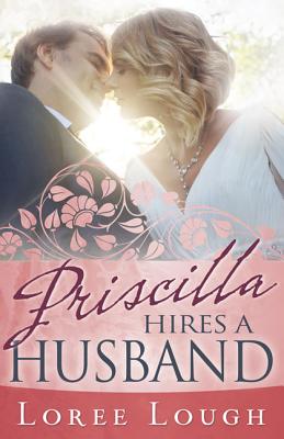 Pricilla Hires A Husband
