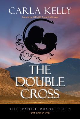 The Double Cross (The Spanish Brand Series)