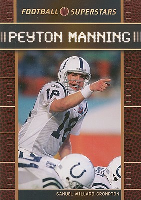 Peyton Manning (Football Superstars)