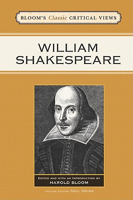 William Shakespeare (Bloom's Classic Critical Views)
