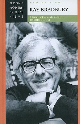 Ray Bradbury (Bloom's Modern Critical Views (Hardcover))
