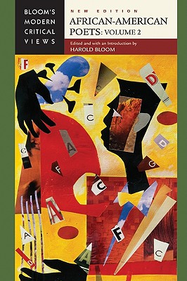 African-American Poets, Volume 2: 1950s to the Present (Bloom's Modern Critical Views (Hardcover))