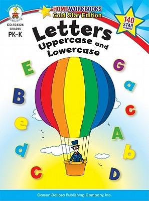 Letters: Uppercase and Lowercase, Grades PK - K (Home Workbooks)