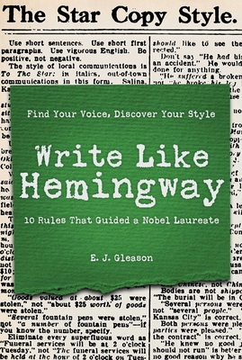 Write Like Hemingway: 10 Rules That Guided A Nobel Laureate