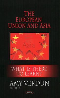 The European Union and Asia: What Is There to Learn