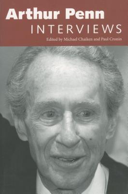 Arthur Penn: Interviews (Conversations with Filmmakers Series)