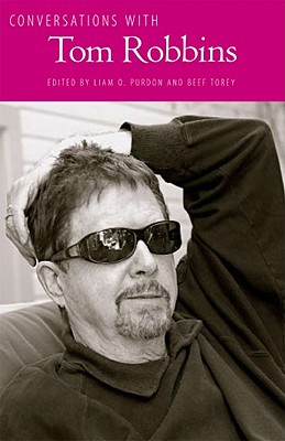 Image for Conversations with Tom Robbins (Literary Conversations Series)