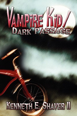 Vampire Kid/Dark Passage