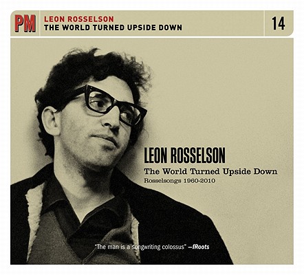 Image for The World Turned Upside Down: Rosselsongs 1960-2010