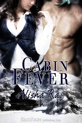 Cabin Fever [Paperback] Rai, Alisha