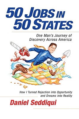 50 Jobs in 50 States: One Man's Journey of Discovery Across America (BK Life (Paperback))