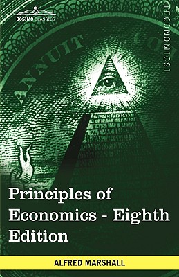 Image for Principles of Economics: Unabridged Eighth Edition Principles of Economics: Unabridged Eighth Edition