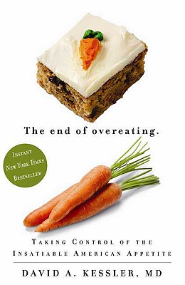 Image for The End of Overeating: Taking Control of the Insatiable American Appetite