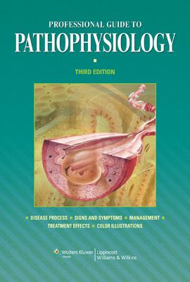 Professional Guide to Pathophysiology, 3rd Edition