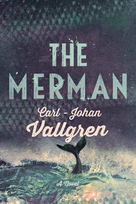 The Merman [Advance Review Copy]