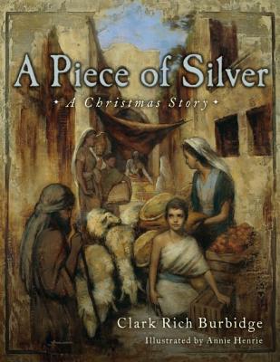 A Piece of Silver: A Christmas Story