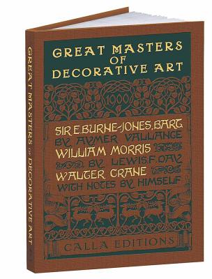 Image for Great Masters of Decorative Art: Burne-Jones, Morris, and Crane (Calla Editions)
