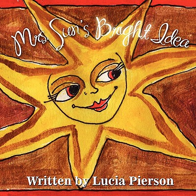 Mrs. Sun's Bright Idea