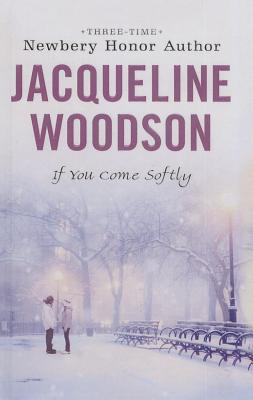 If You Come Softly