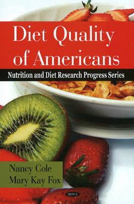 Diet Quality of Americans (Nutrition and Diet Research Progress)