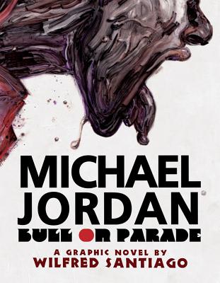 Michael Jordan: Bull On Parade