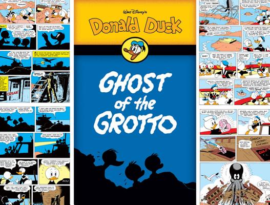 Walt Disney's Donald Duck: The Ghost Of The Grotto (The Complete Carl Barks Disney Library)