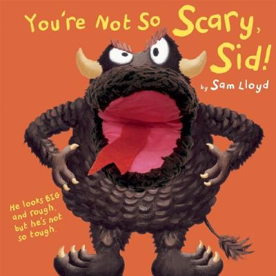 You're Not So Scary, Sid! (Puppet Pop Ups)