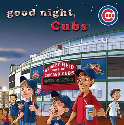 Image for Good Night, Cubs Good Night, Cubs