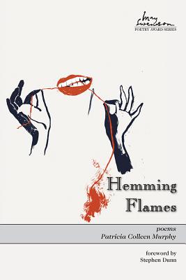 Hemming Flames (Swenson Poetry Award)