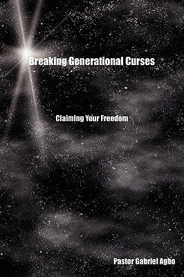 Breaking Generational Curses: Claiming Your Freedom