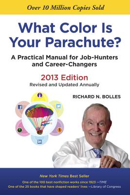 Image for What Color Is Your Parachute? 2013: A Practical Manual for Job-Hunters and Career-Changers