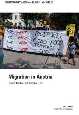 Migration In Austria (Contemporary Austrian Studies)