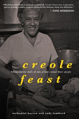 Creole Feast: Fifteen Master Chefs of New Orleans Reveal Their Secrets