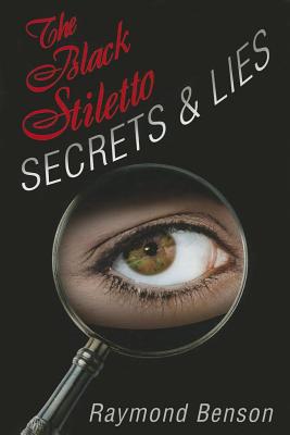 The Black Stiletto: Secrets & Lies: A Novel (4)