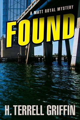 Image for Found (A Matt Royal Mystery)