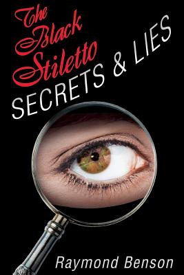 The Black Stiletto: Secrets & Lies: A Novel (4)