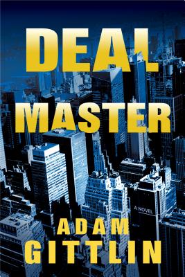 Deal Master (A Jonah Gray Thriller)