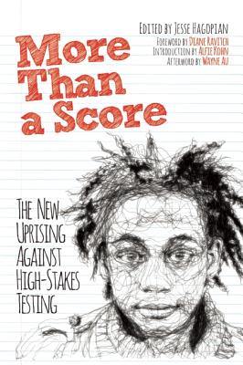 Image for More Than a Score: The New Uprising Against High-Stakes Testing