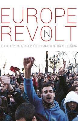 Europe in Revolt: Mapping the New European Left