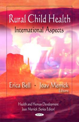 Rural Child Health: International Aspects (Health and Human Development)